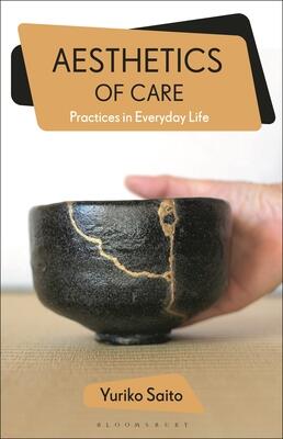 Aesthetics of Care: Practice in Everyday Life