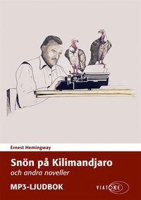Snön på Kilimanjaro och andra noveller