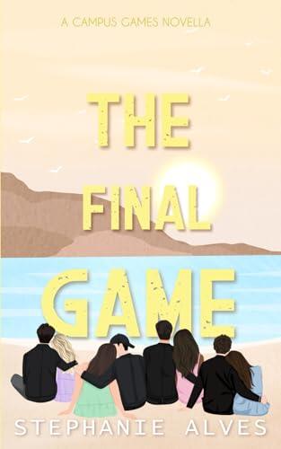 The Final Game: A Campus Games Epilogue