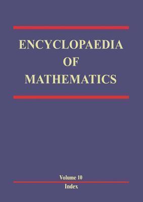 Encyclopaedia of Mathematics: Volume 10