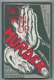 No Sign of Murder