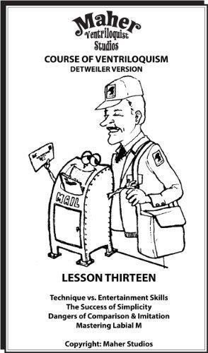Maher Course of Ventriloquism - Lesson Thirteen: Detweiler Version