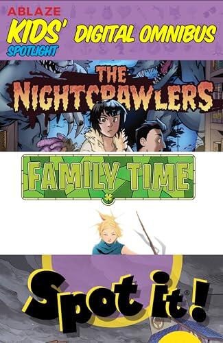 ABLAZE Kid's Spotlight Vol. 1: Digital Omnibus