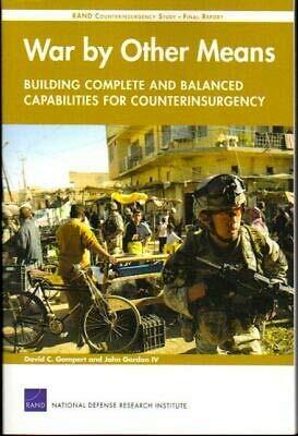 John Gordon 1st edit/1 print War by Other Means--Building Complete and Balanced 2008 [Paperback] John Gordon and David C. Gompert [Paperback] John Gordon and David C. Gompert