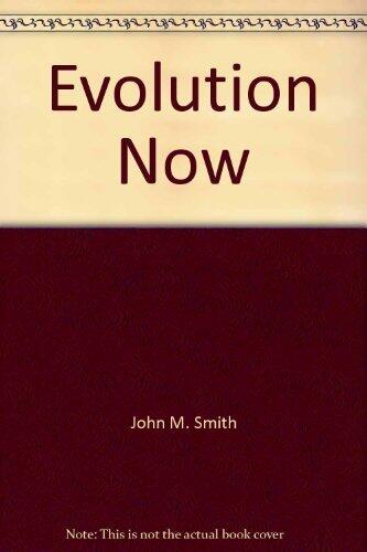 Evolution Now: A Century After Darwin