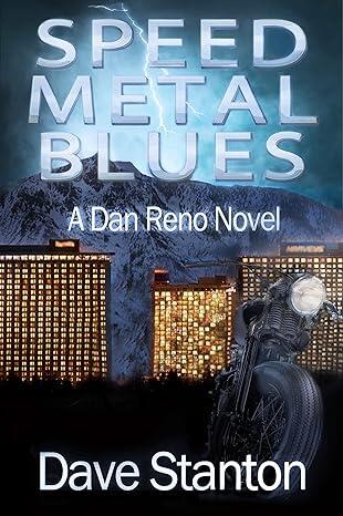Speed Metal Blues: A Hard-Boiled Crime Novel (Dan Reno Private Detective Noir Mystery Series)