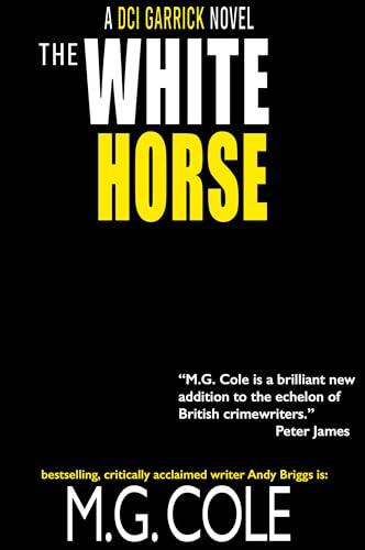 The White Horse: DCI Garrick thriller - book 10