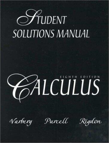 Calculus (8th Edition): Student Solutions Manual
