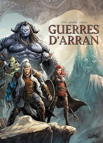 Guerres d'Arran T05: Le Choix du Sang