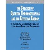 The Creation of Quantum Chromodynamics and the Effective Energy