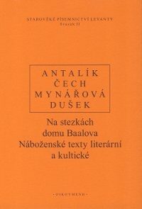 Na stezkách domu Baalova: Náboženské texty literární a kultické