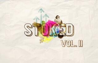 Stoked: Volume II