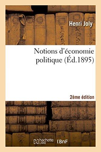 Notions d'Économie Politique 2e Édition (Sciences Sociales)