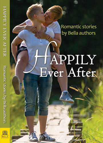 Happily Ever After: Romantic Stories by Bella Authors
