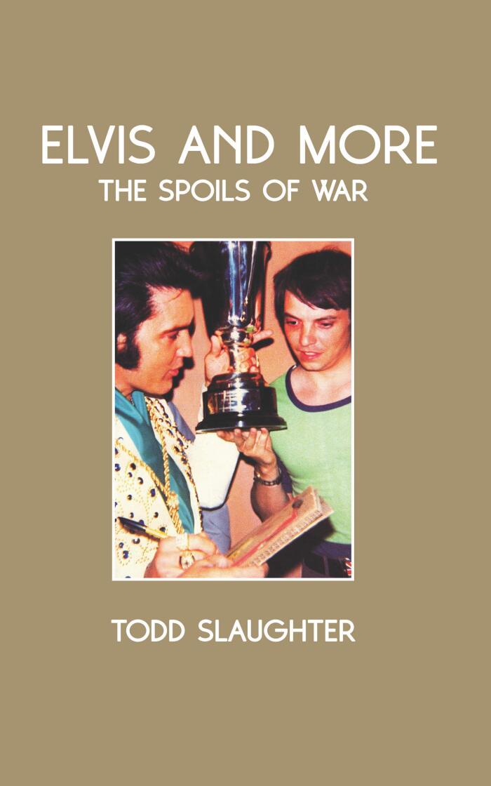Elvis and More: The Spoils of War