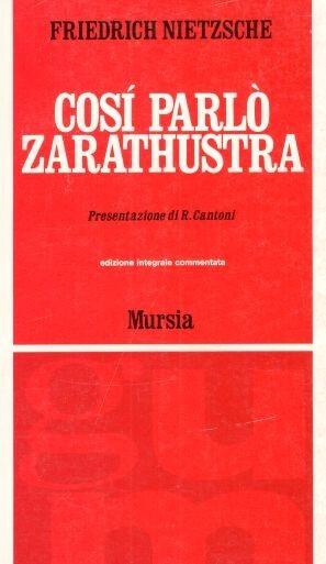 Così parlò Zarathustra. Un libro per tutti e per nessuno