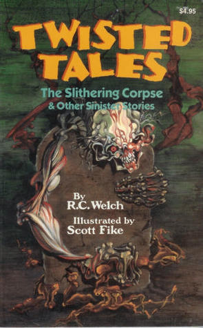 The Slithering Corpse & Other Sinister Stories