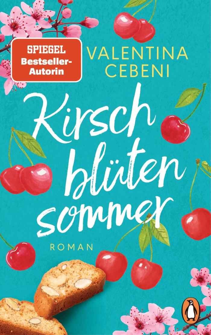 Kirschblütensommer: Roman. Die beliebte Familiensaga der italienischen Bestsellerautorin geht weiter (Die Fontamara-Serie 2)