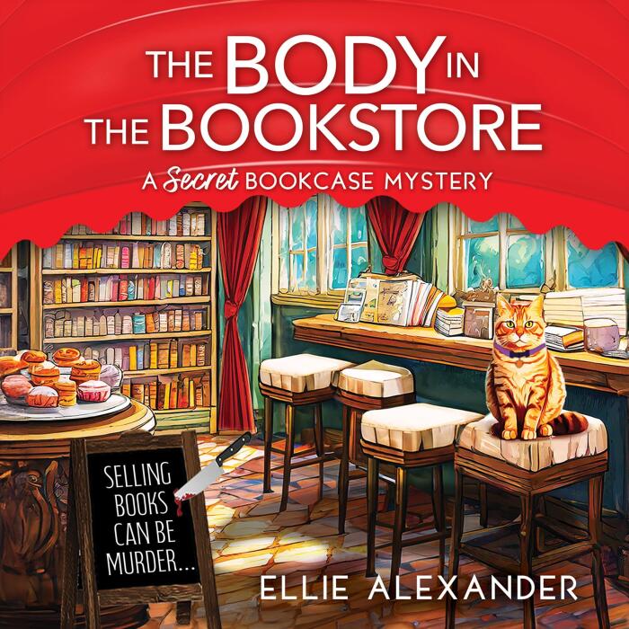 The Body in the Bookstore: A Secret Bookcase Mystery, Book 1