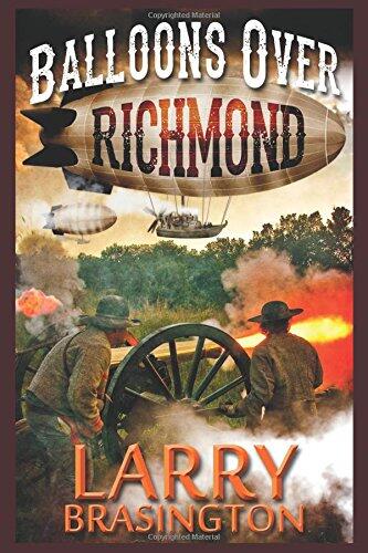 Balloons Over Richmond: Mr. Lincoln's Air Force