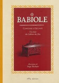 Babiole: Un Conte Du "Cabinet Des Fées