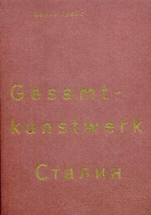 Gesamtkunstwerk Stalin