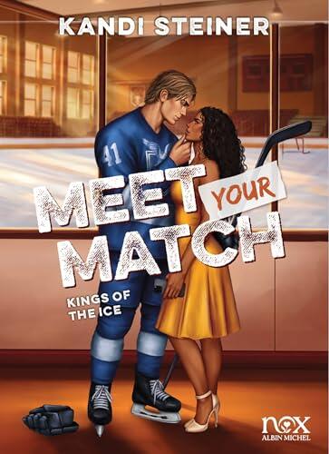 Kings of the Ice - tome 1 - Meet your match