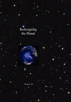 Redesigning the Planet: Creating Global Ecological Designs