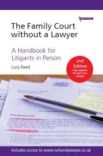 The Family Court without a Lawyer: A Handbook for Litigants in Person