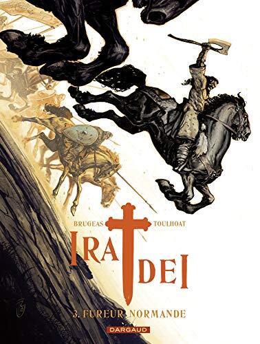 Ira Dei: Tome 3 (Fureur Normande)
