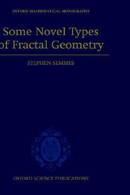Some Novel Types of Fractal Geometry