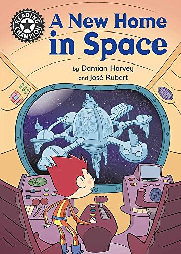 A New Home in Space: Independent Reading 13
