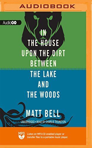 In the House upon the Dirt between the Lake and the Woods
