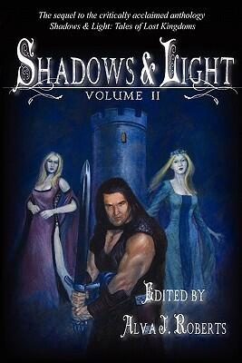 Shadows & Light: Volume II
