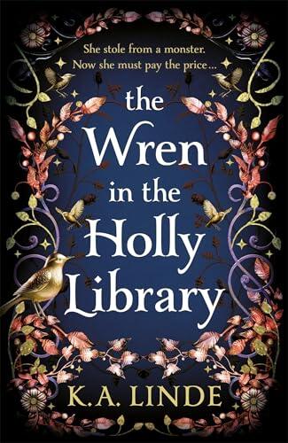 The Wren in the Holly Library: The Oak & Holly Cycle Book 1