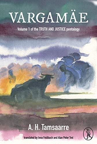 Vargamae (Volume I of the Truth and Justice Pentalogy)