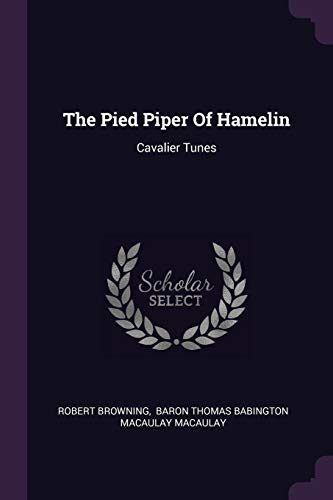 The Pied Piper Of Hamelin: Cavalier Tunes