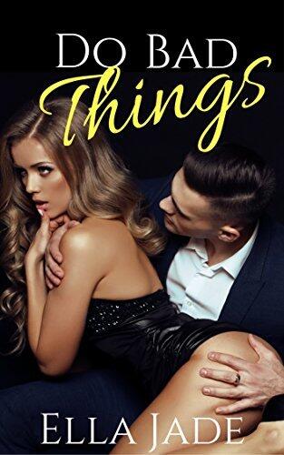 Do Bad Things