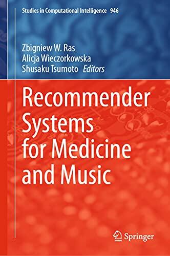 Recommender Systems for Medicine and Music