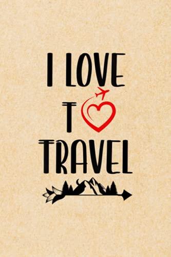 Guest List Wedding Planner | Womens I Love to Travel The Mountains Are Calling I Must Go