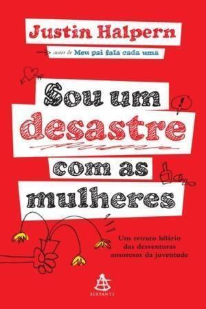 Sou um desastre com as mulheres