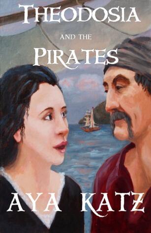 Theodosia and the Pirates: The Battle Against Britain