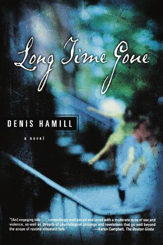 Long Time Gone: A Novel