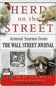 Herd on the Street: Animal Stories from The Wall Street Journal