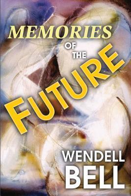 Memories of the Future