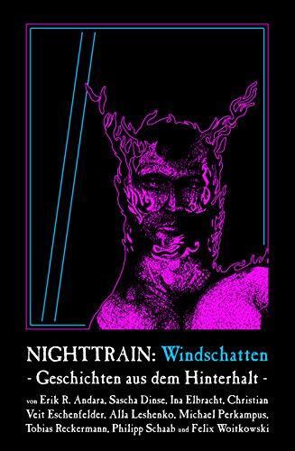 Nighttrain: Windschatten: Geschichten aus dem Hinterhalt