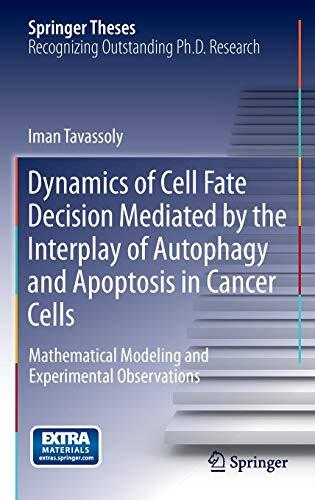 Dynamics of Cell Fate Decision Mediated by the Interplay of Autophagy and Apoptosis in Cancer Cells: Mathematical Modeling and Experimental Observations