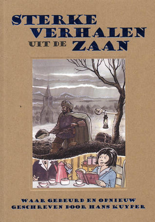 Sterke verhalen uit de Zaan