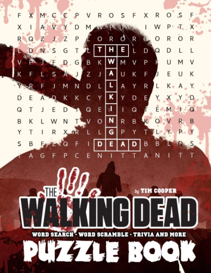 The Walking Dead Puzzle Book: A Fantastic Activity Book For Adults To Relax And Relieve Stress With Many Fun Games About The Walking Dead