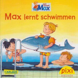 Mein Freund Max: Max lernt schwimmen